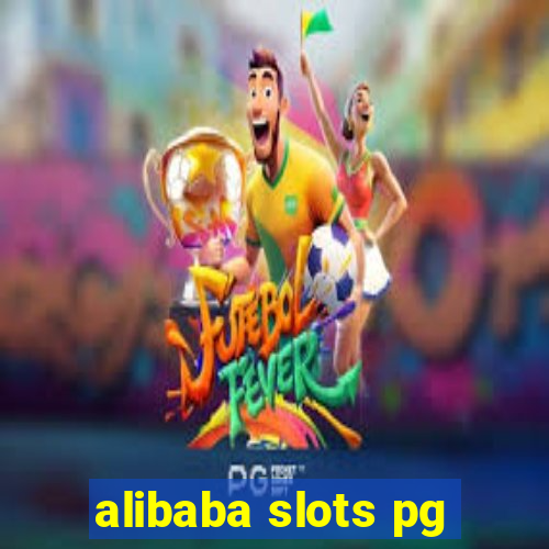 alibaba slots pg